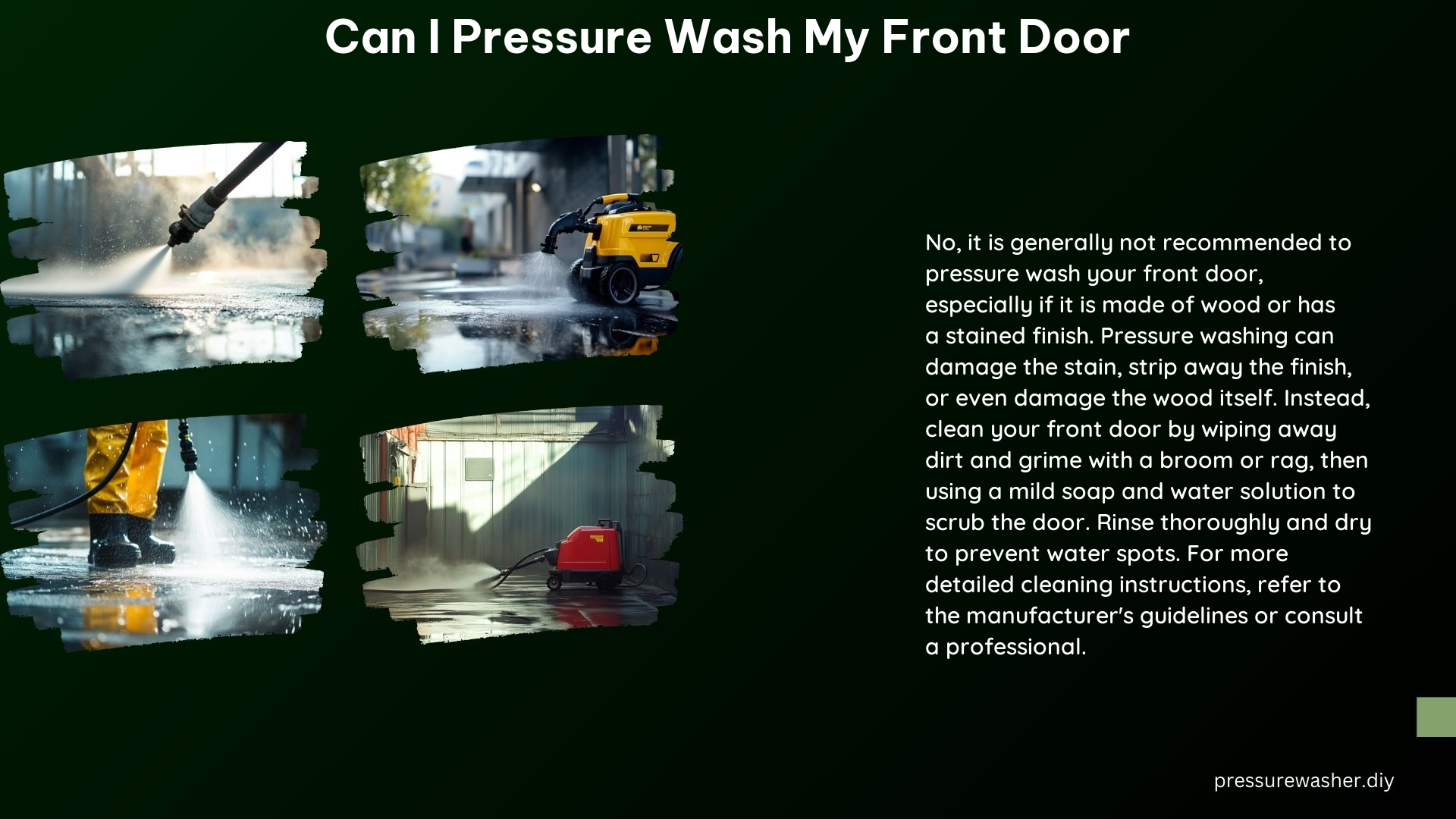 Can I Pressure Wash My Front Door