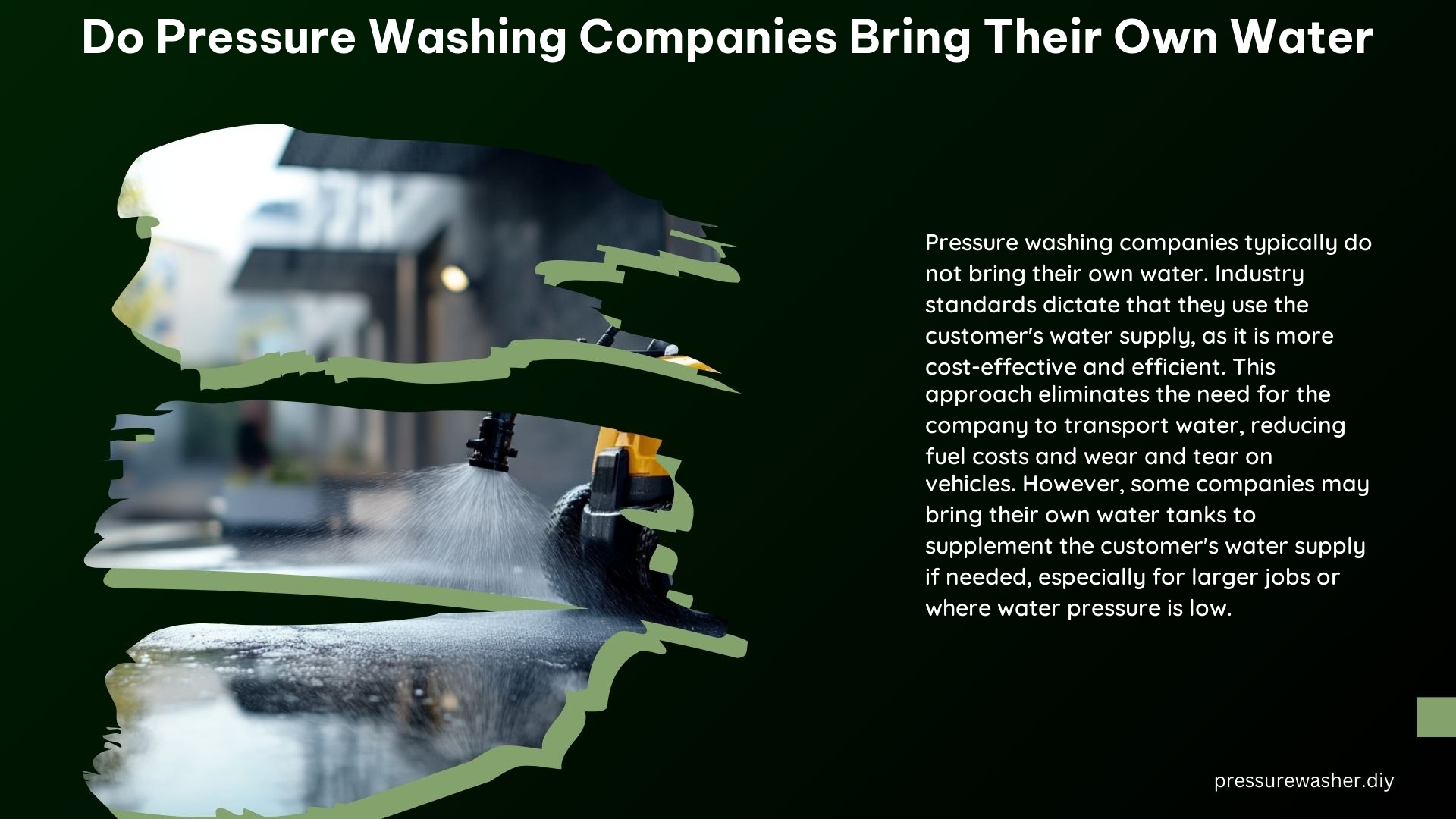 Do Pressure Washing Companies Bring Their Own Water