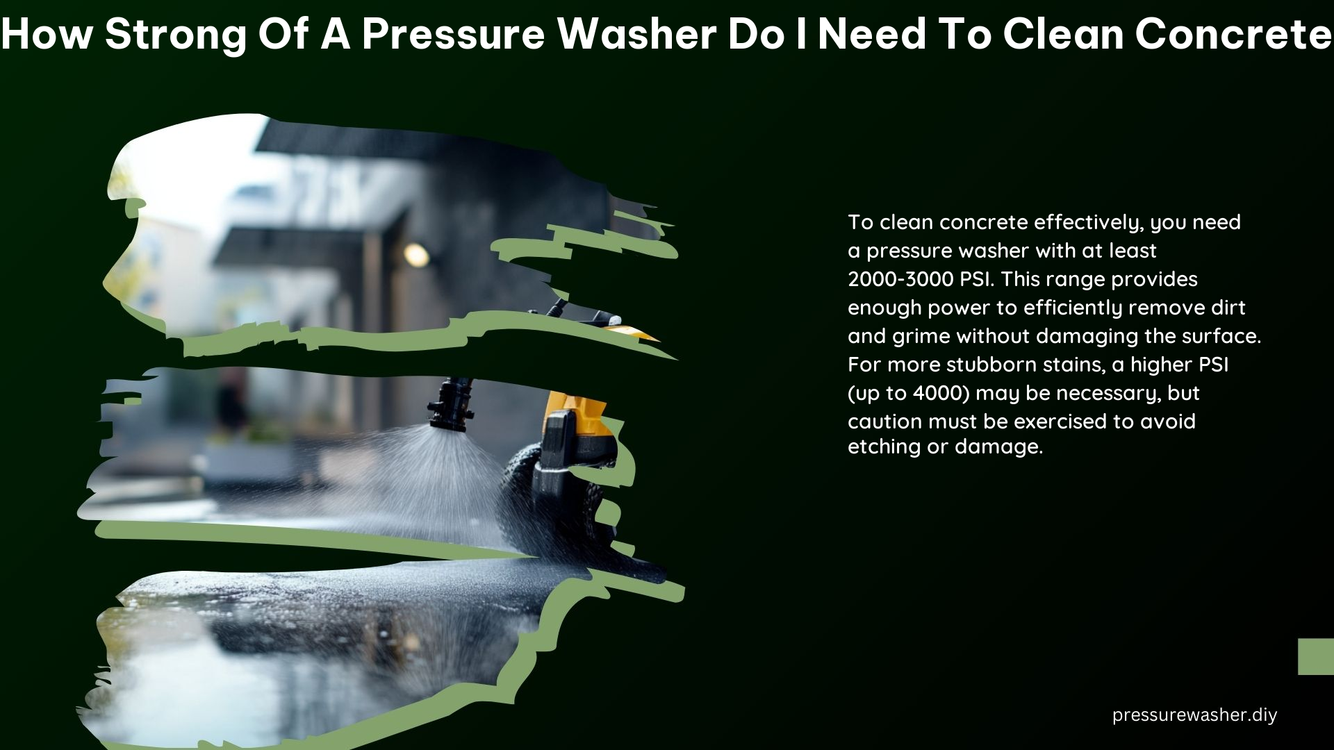 How Strong of a Pressure Washer Do I Need to Clean Concrete