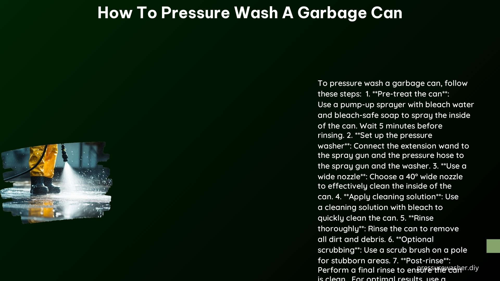 How to Pressure Wash a Garbage Can