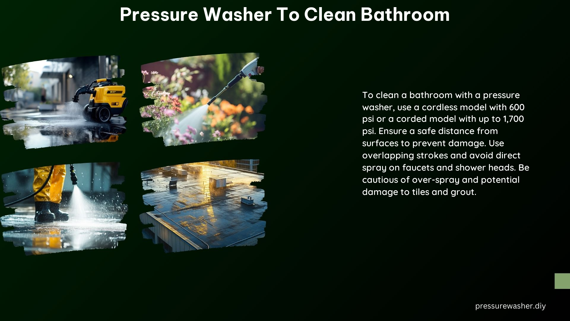 Pressure Washer to Clean Bathroom