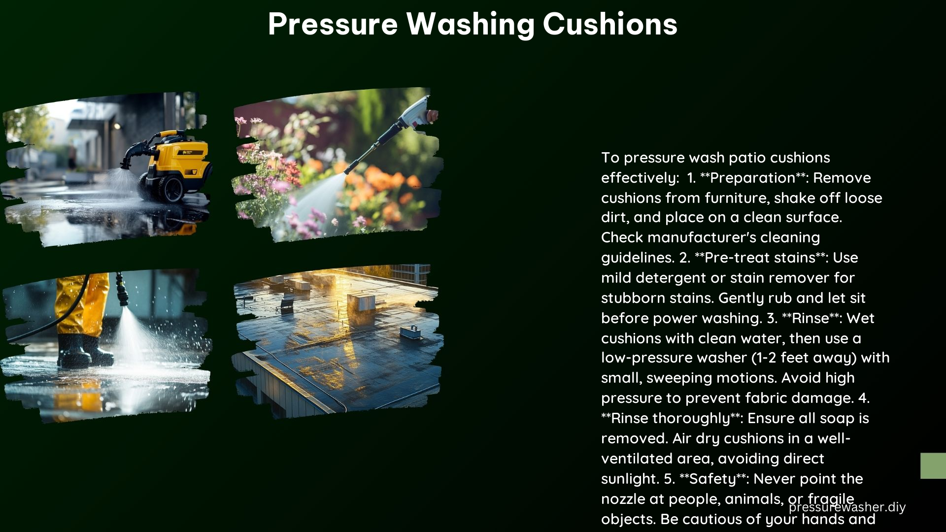 Pressure Washing Cushions