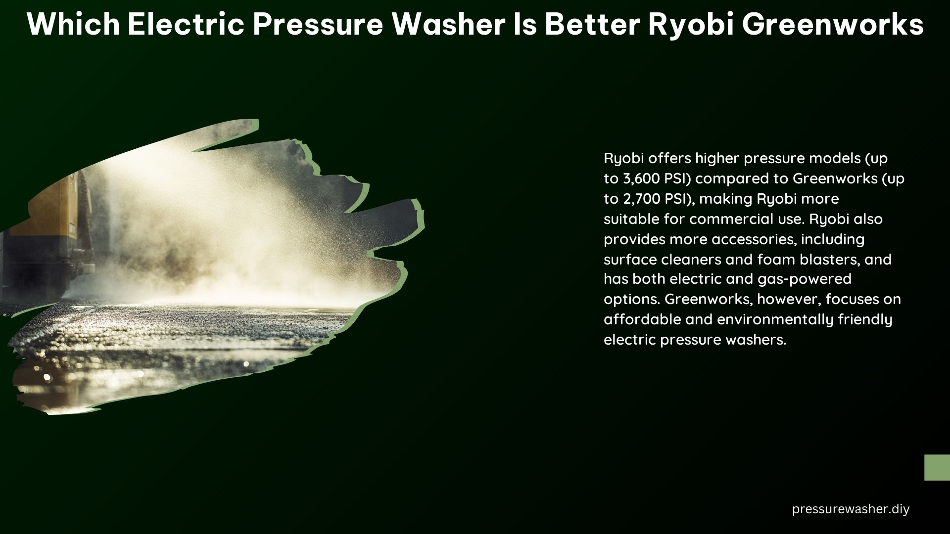 Which Electric Pressure Washer Is Better Ryobi Greenworks